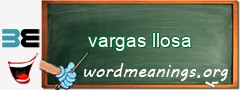 WordMeaning blackboard for vargas llosa